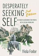 Desperately Seeking Self Second Edition 