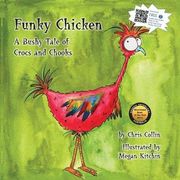Funky Chicken: A Bushy Tale of Crocs and Chooks (en Inglés)
