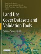 Land Use Cover Datasets and Validation Tools: Validation Practices with Qgis (en Inglés)