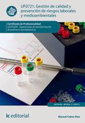 Gestión de Calidad y Prevención de Riesgos Laborales y Medioambientales. Quit0209 - Operaciones de Transformación de Polímeros Termoplásticos
