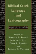 biblical greek language and lexicography: essays in honor of frederick w. danker (en Inglés)