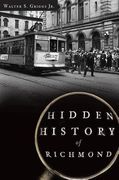 hidden history of richmond (en Inglés)