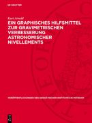 Ein Graphisches Hilfsmittel Zur Gravimetrischen Verbesserung Astronomischer Nivellements (in German)