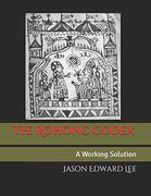 The Rohonc Codex: A Working Solution (en Inglés)