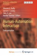Human-Automation Interaction. Transportation (en Inglés)