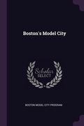 Boston's Model City (en Inglés)