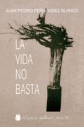 La Vida no Basta