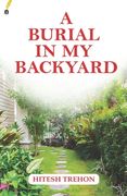 A Burial in My Backyard (en Inglés)