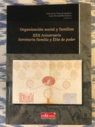 Organización Social y Familias. Xxx Aniversario Seminario Familia y Élite de Poder