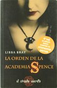 La Orden de la Academia Spence: 279 (Ficción ya)