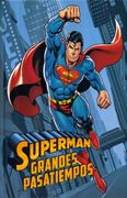 Superman. Grandes Pasatiempos