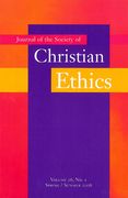 Journal of the Society of Christian Ethics: Spring/Summer 2006, Volume 26, No. 1 (en Inglés)