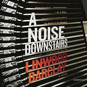 A Noise Downstairs (en Inglés)