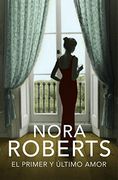 el primer y último amor (hotel boonsboro 2)