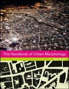 The Handbook of Urban Morphology (en Inglés)