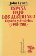 España Bajo los Austrias. T. 2 España y America