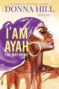 I Am Ayah: The Way Home (en Inglés)