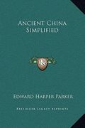 ancient china simplified (en Inglés)