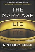 The Marriage Lie: A Bestselling Psychological Thriller (en Inglés)