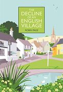 The Decline of an English Village (en Inglés)