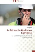 La Démarche Qualité en Entreprise