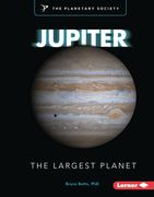 Jupiter: The Largest Planet (en Inglés)