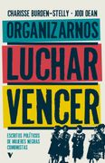 Organizarnos, Luchar, Vencer