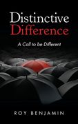 Distinctive Difference: A Call To Be Different (en Inglés)