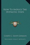 how to induce the hypnotic state (en Inglés)