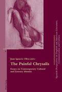 The Painful Chrysalis: Essays on Contemporary Cultural and Literary Identity (en Inglés)