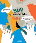 Soy quien decido ser