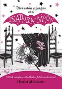 Diversión y Juegos con Isadora Moon (Isadora Moon)