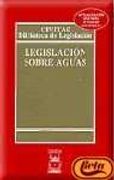 Legislacion Sobre Aguas (12ª Ed. )