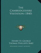 the cambridgeshire visitation (1840) (en Inglés)