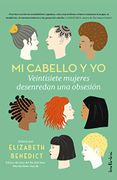 Mi Cabello y yo (in Spanish)