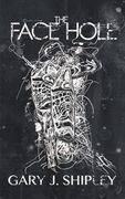 The Face Hole (en Inglés)