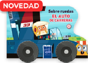 Sobre ruedas: El auto de carreras