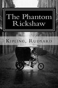 The Phantom Rickshaw: and Other Ghost Stories (en Inglés)