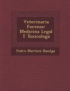 Veterinaria Forense: Medicina Legal y Toxicologa