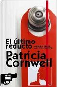 EL ULTIMO REDUCTO: (KAY SCARPETTA) (BEST SELLER ZETA BOLSILLO)