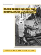 Track Geotechnology and Substructure Management (en Inglés)