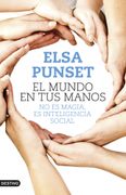 El Mundo en tus Manos: No es Magia, es Inteligencia Social