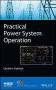 Practical Power System Operation (Ieee Press Series on Power Engineering) (en Inglés)