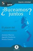 Guíaburros¿ Buceamos Juntos?  El Placer del Submarinismo: 100