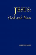 jesus: god and man