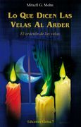 Lo que Dicen las Velas al Arder: El Oráculo de las Velas
