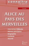 Fiche de Lecture Alice au Pays des Merveilles de Lewis Carroll (Analyse Littéraire de Référence et Résumé Complet) (Éditions du Cénacle) (in French)