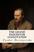 The Grand Inquisitor (annotated) (en Inglés)
