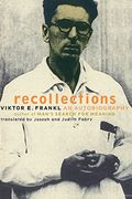 viktor frankl recollections,an autobiography (en Inglés)