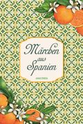 Märchen aus Spanien (en ,Alemán)